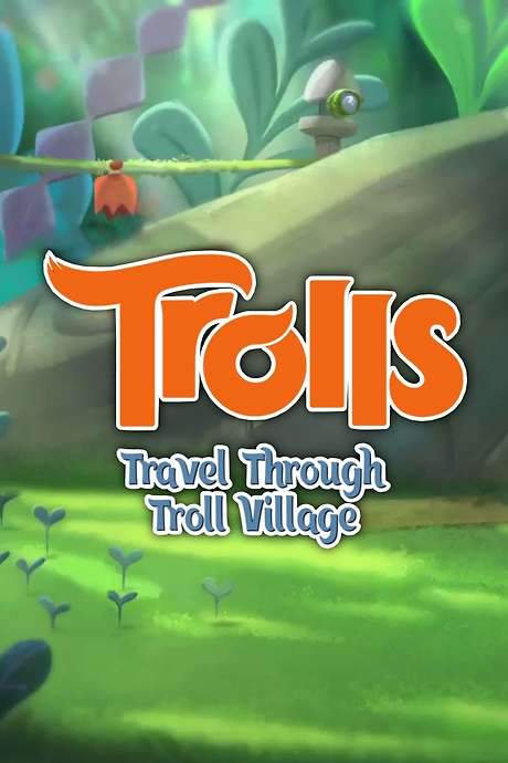 Trolls: Travel Through Troll Village